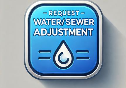 Water/Sewer Bill Adjustment